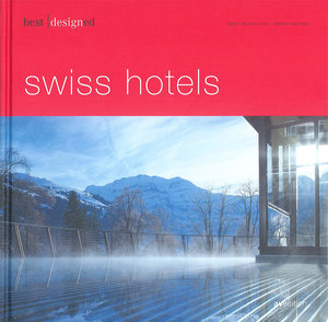 best designed swiss hotels